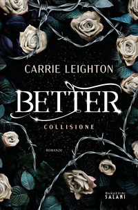 BETTER COLLISIONE di LEIGHTON CARRIE