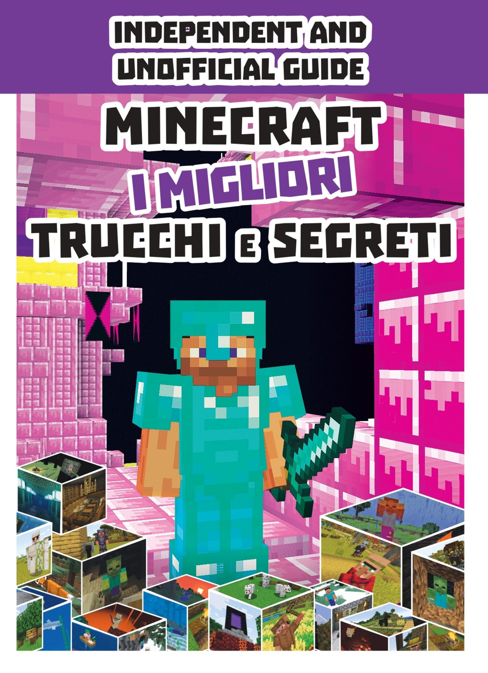 Minecraft. I migliori trucchi e segreti