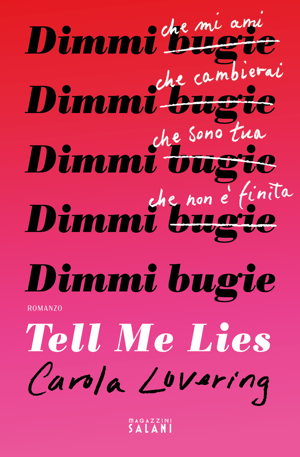 Tell me lies. Dimmi bugie