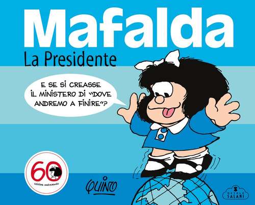 Mafalda. La presidente