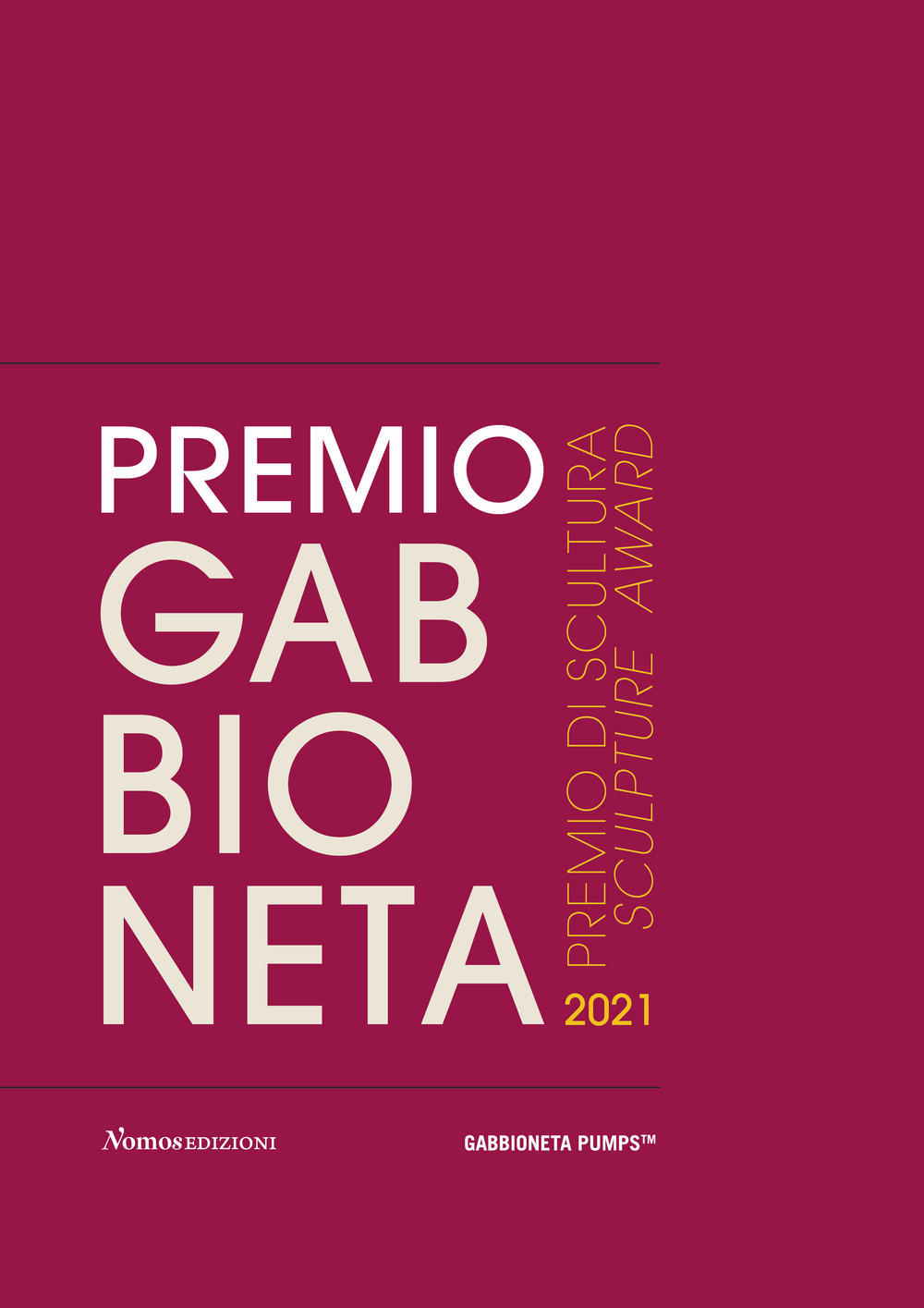 Premio Gabbioneta 2021. Premio di scultura. Ediz. italiana e inglese