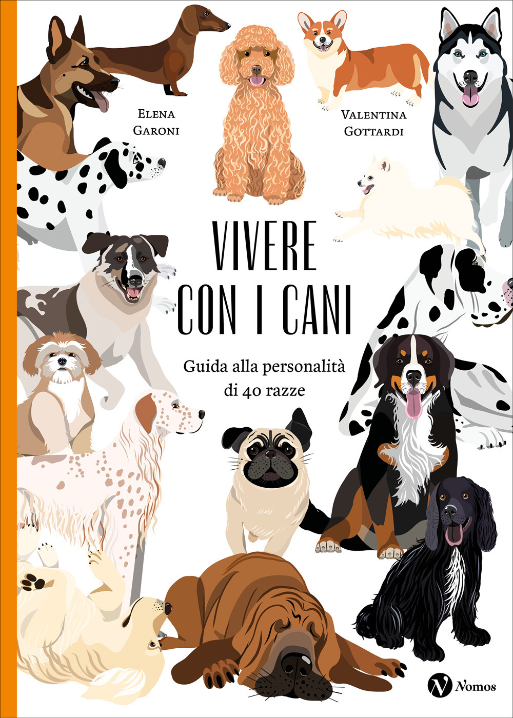 Vivere con i cani. Guida alla personalità di 40 razze. Nuova ediz.