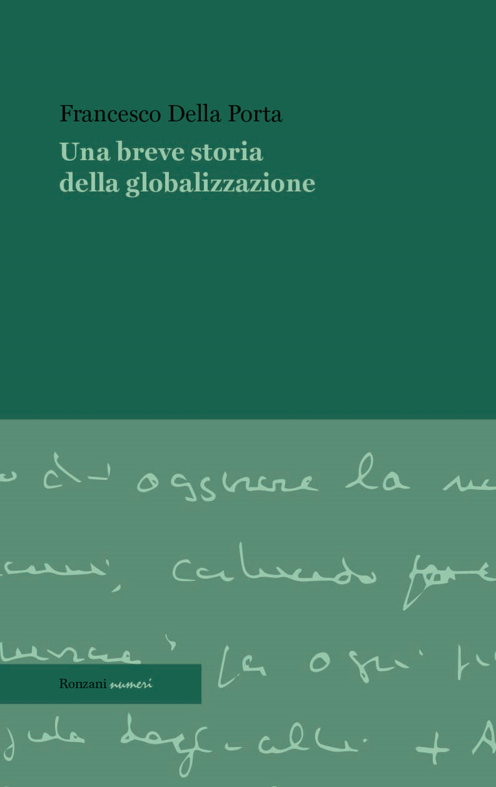 Una breve storia della globalizzazione