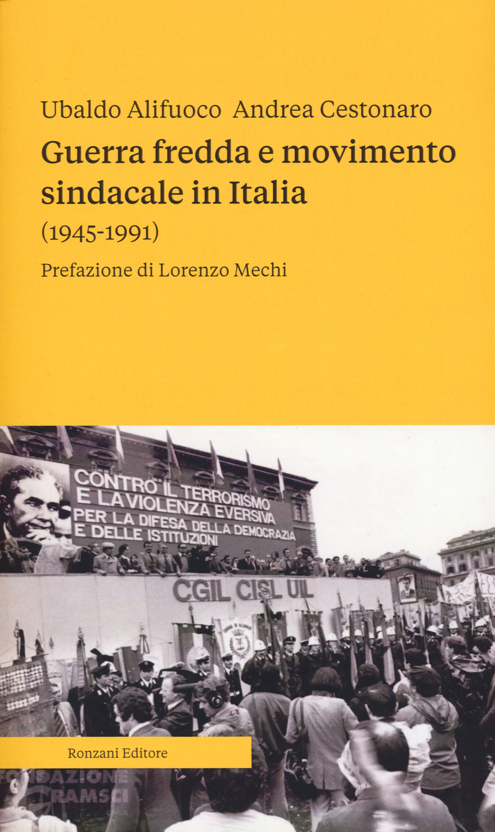Guerra fredda e movimento sindacale in Italia (1945-1991)