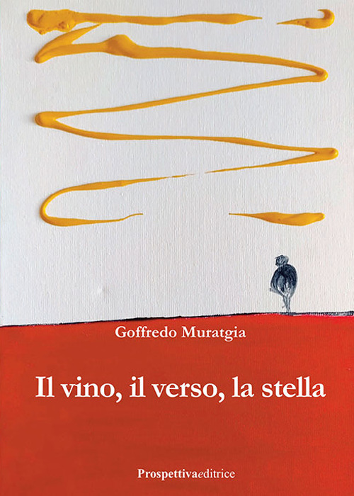 Il vino, il verso, la stella