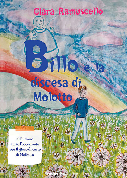 Billo e la discesa di Molotto. Con gioco di carte