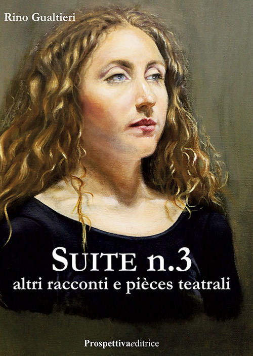 Suite n° 3 altri racconti e piéces teatrali