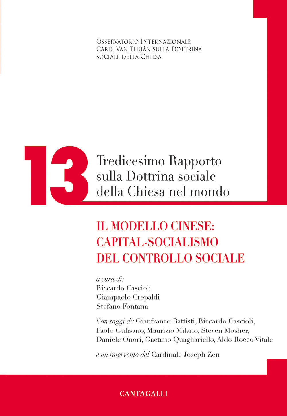 Tredicesimo rapporto sulla dottrina sociale della Chiesa nel mondo. Il modello cinese: capital-socialismo del controllo sociale