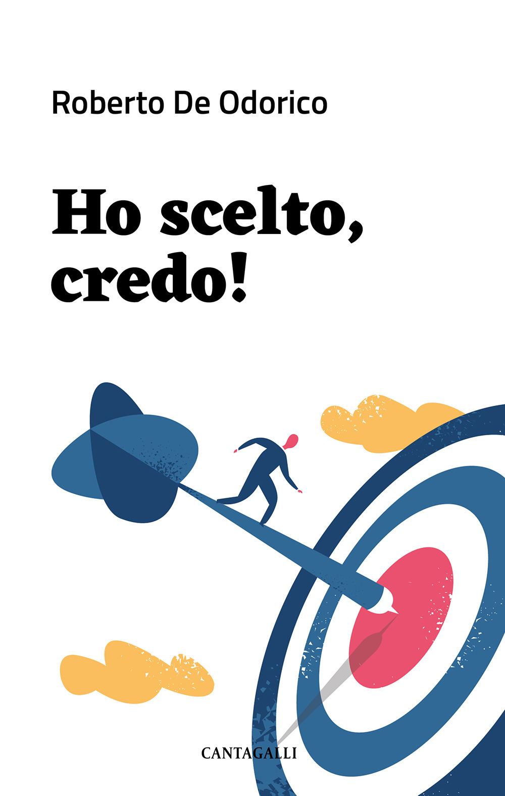 Ho scelto, credo! Manuale pratico