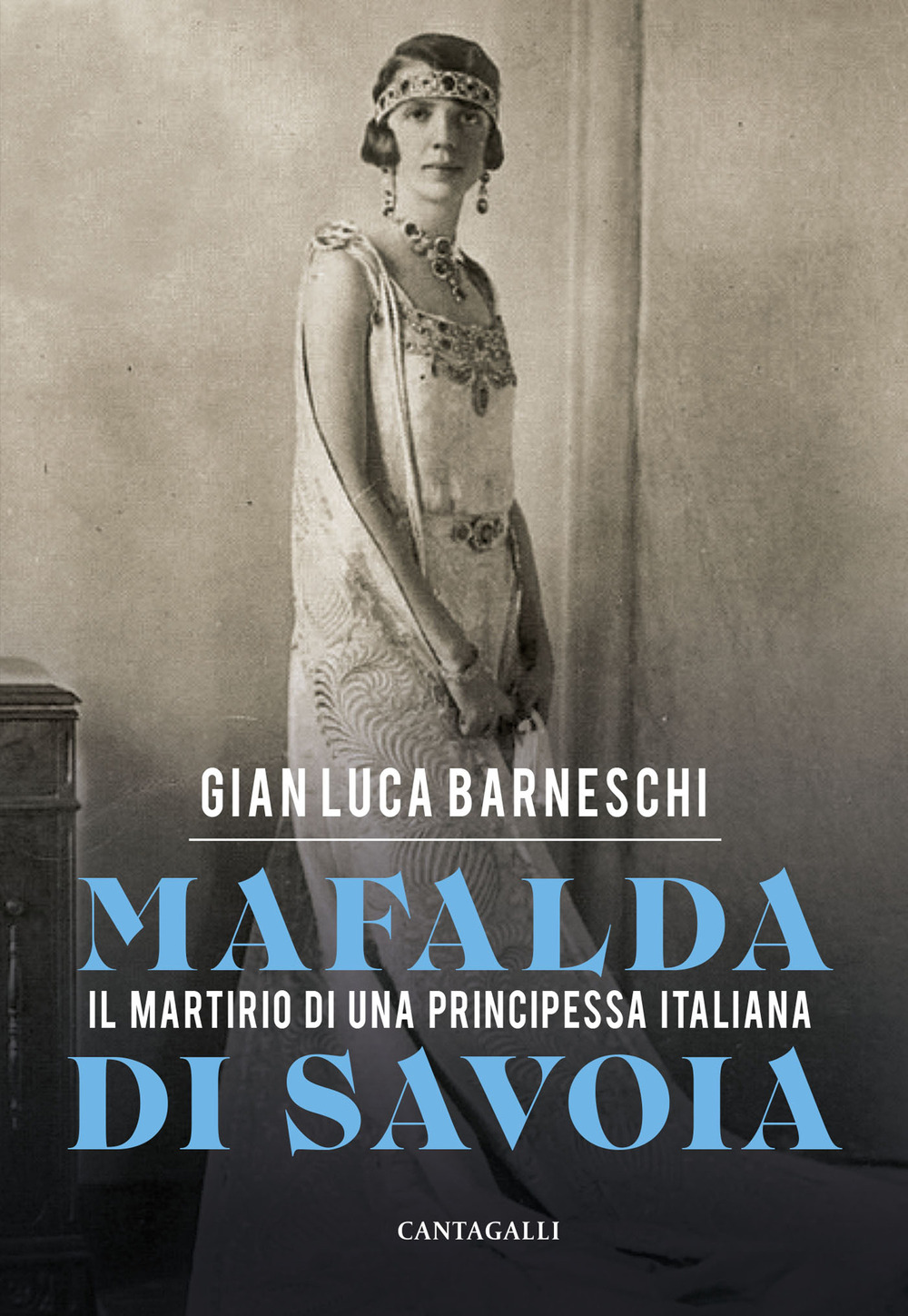 Mafalda di Savoia. Il martirio di una principessa italiana