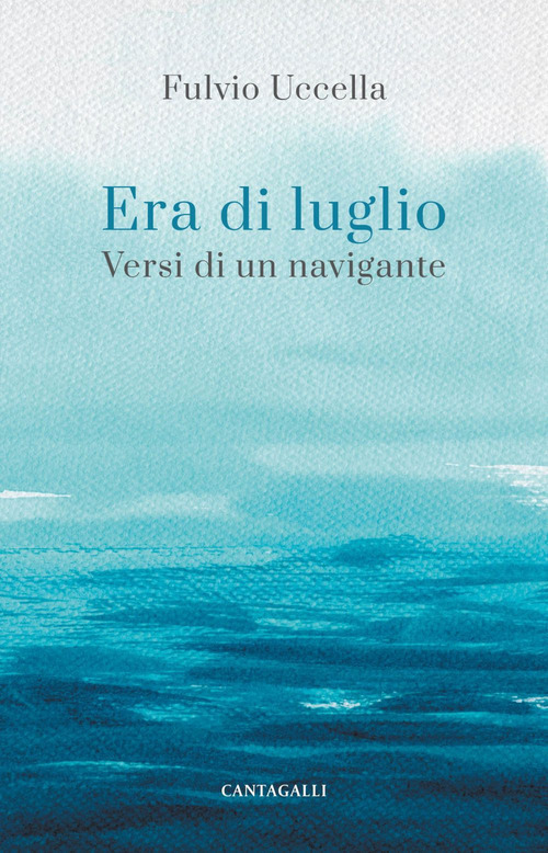 Era di luglio