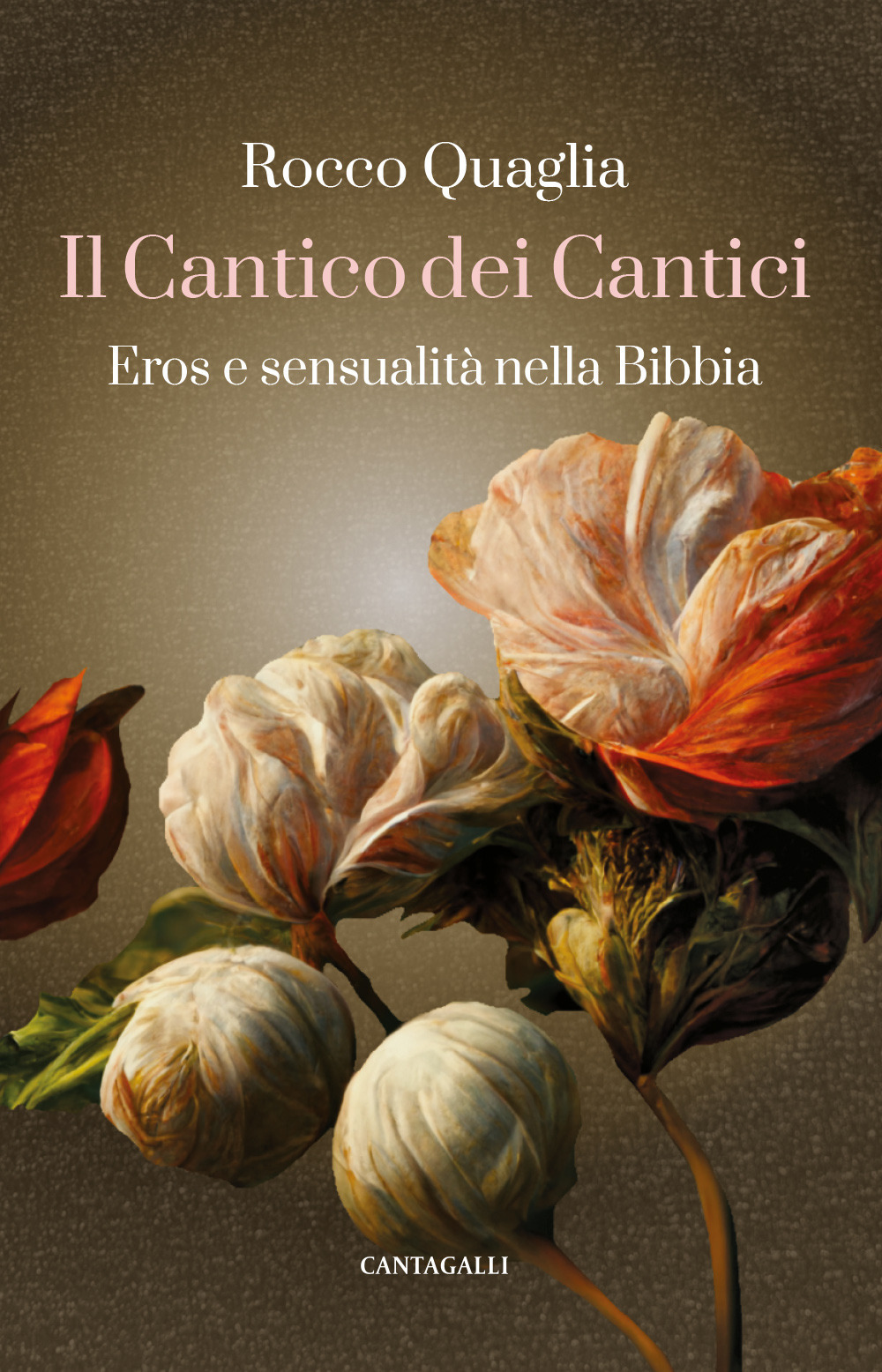 Il Cantico dei Cantici. Eros e sensualità nella Bibbia