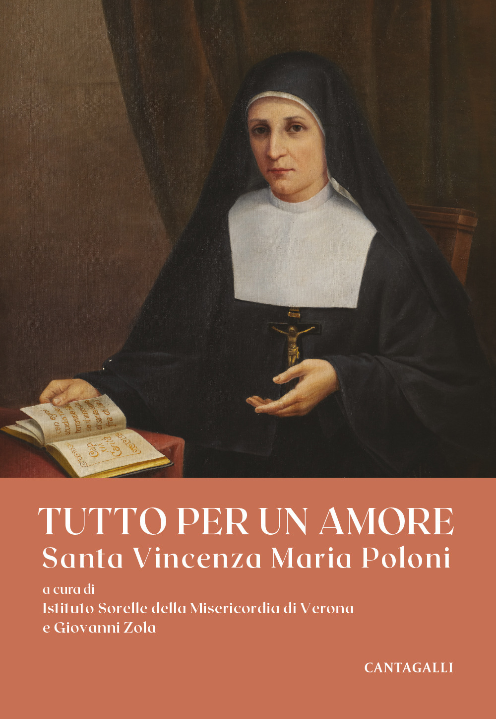 Tutto per un amore. Santa Vincenza Maria Poloni