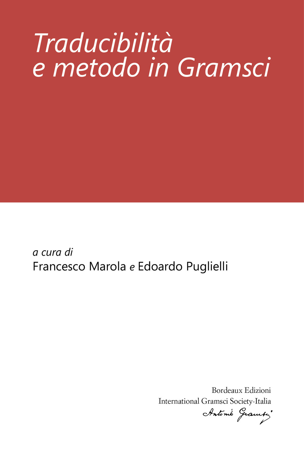 Traducibilità e metodo in Gramsci
