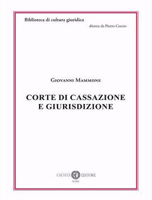 Corte di cassazione e giurisdizione