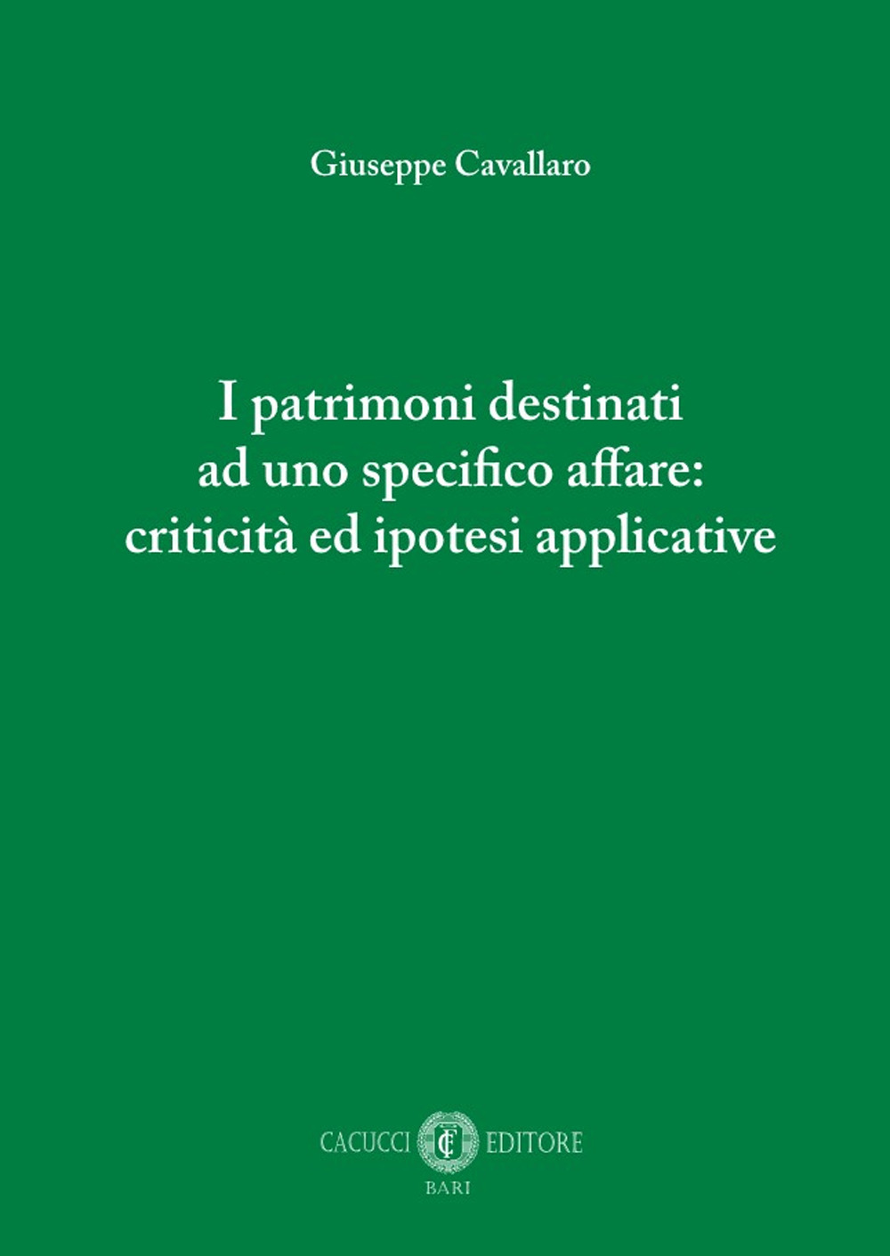 I patrimoni destinati ad uno specifico affare: criticità ed ipotesi applicative. Nuova ediz.