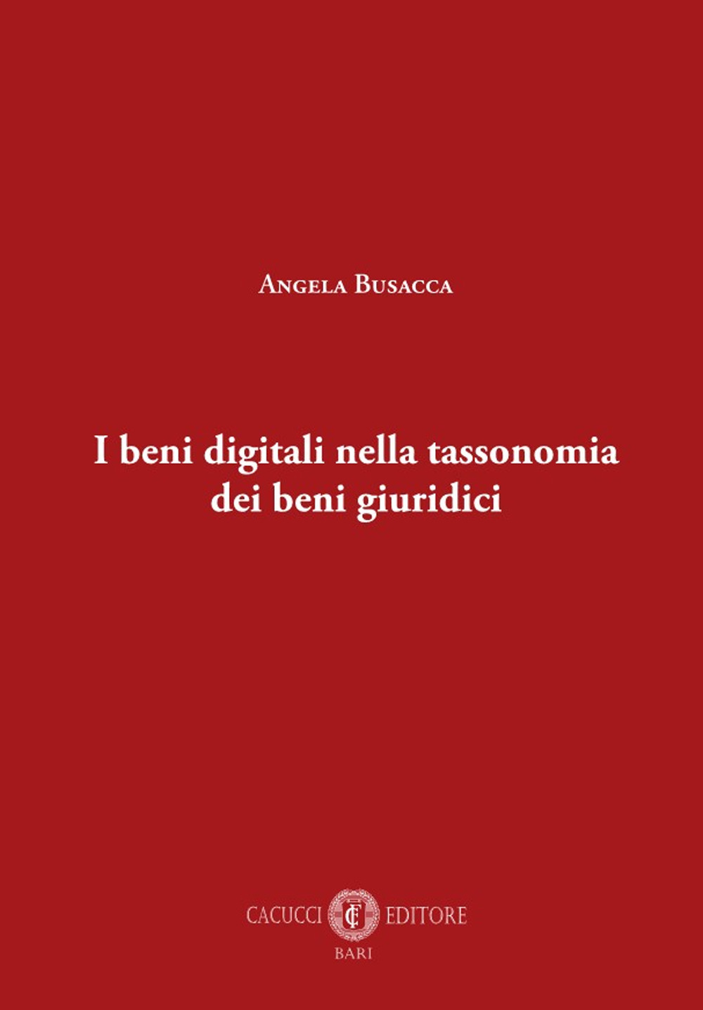 I beni digitali nella tassonomia dei beni giuridici