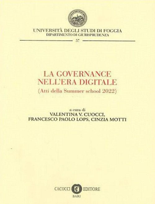 La Governance nell'era digitale. Atti della Summer school 2022. Nuova ediz.