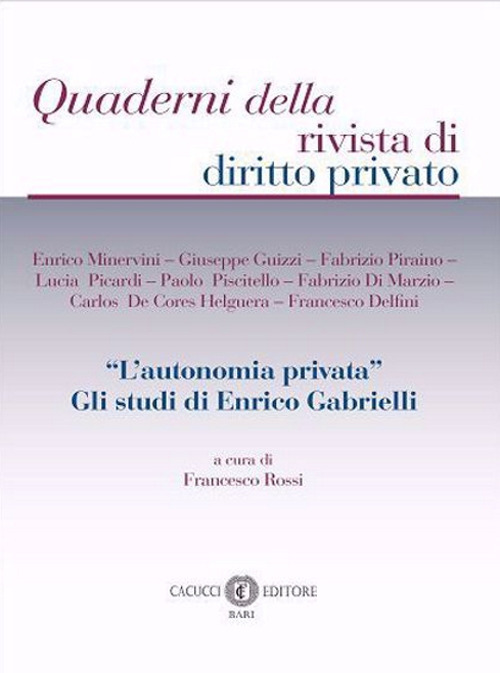 «L'autonomia privata». Gli studi di Enrico Gabrielli