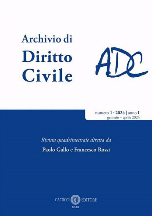 Archivio di diritto civile (2024). Vol. 1: Gennaio/Aprile