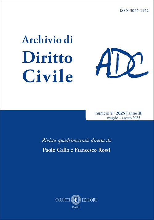 Archivio di diritto civile (2025). Vol. 2: Maggio-agosto