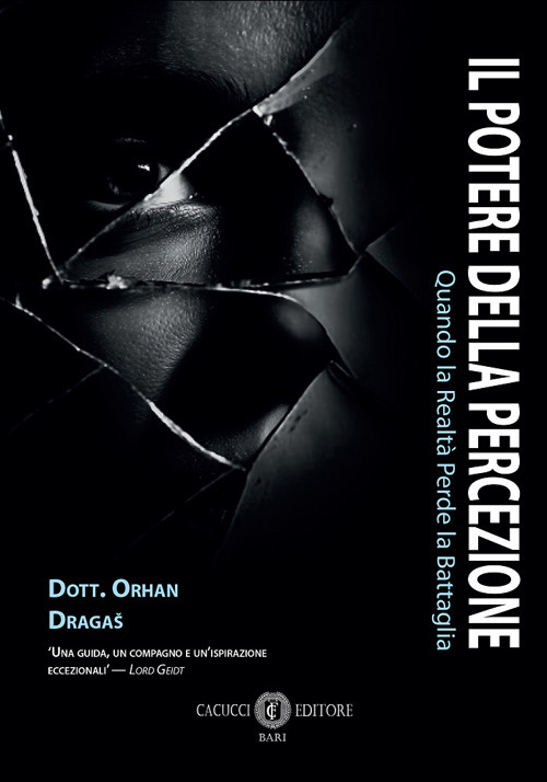 Il potere della percezione. Quando la realtà perde la battaglia