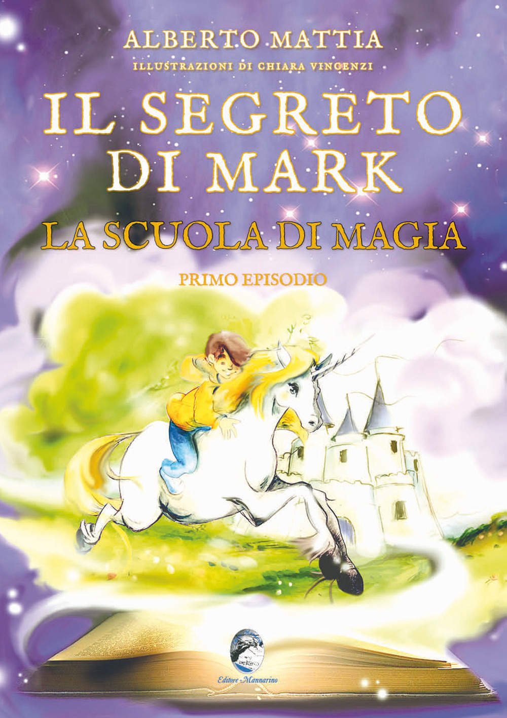 Il segreto di Mark. La scuola di magia