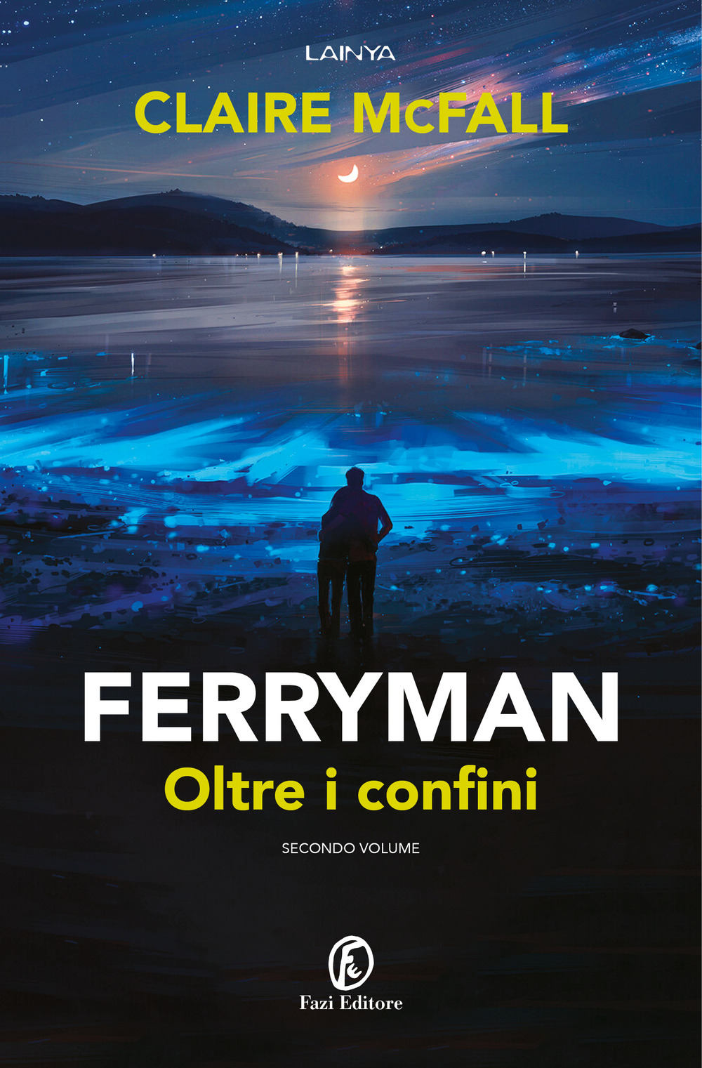 Oltre i confini. Ferryman. Vol. 2