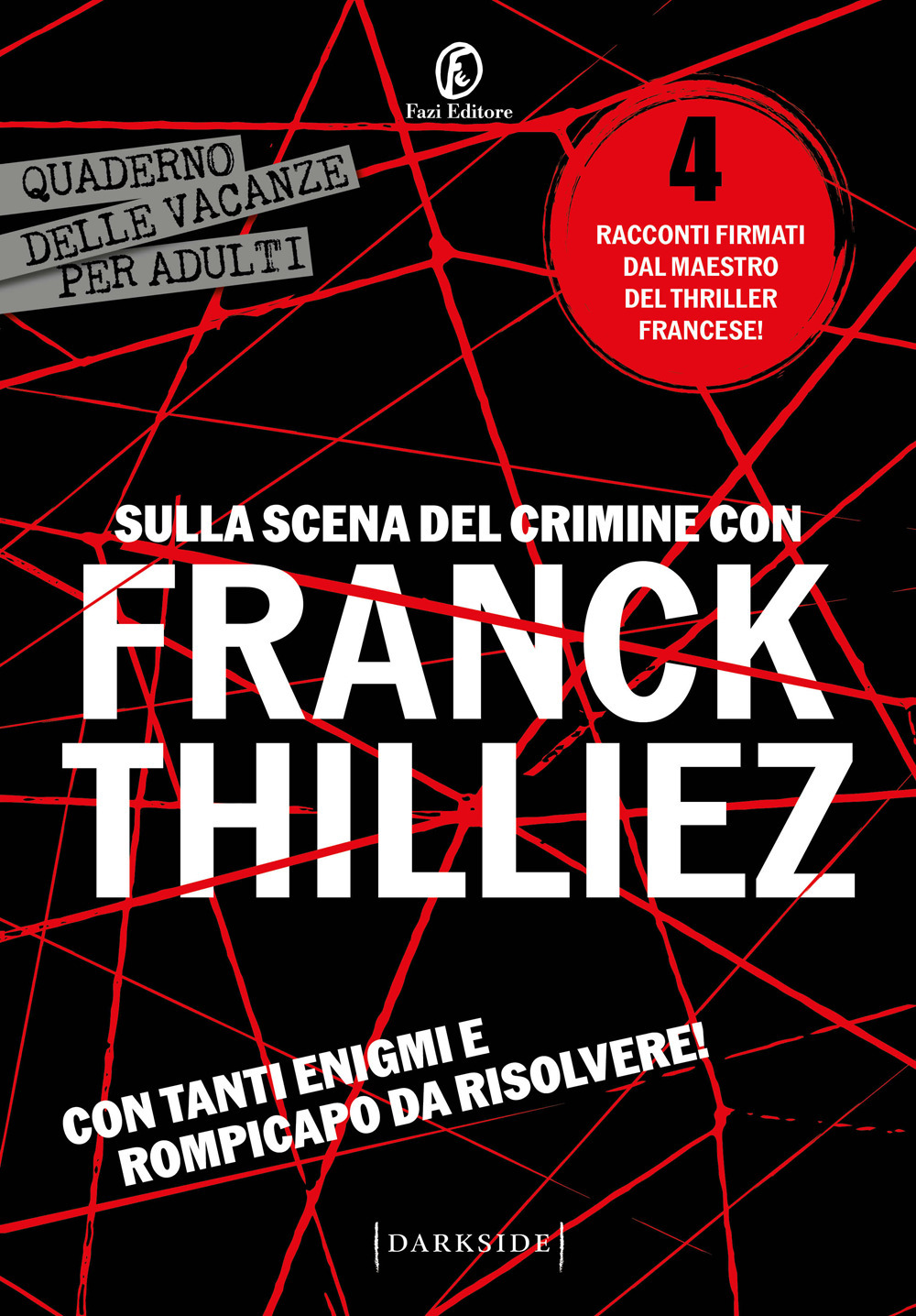 Sulla scena del crimine con Franck Thilliez