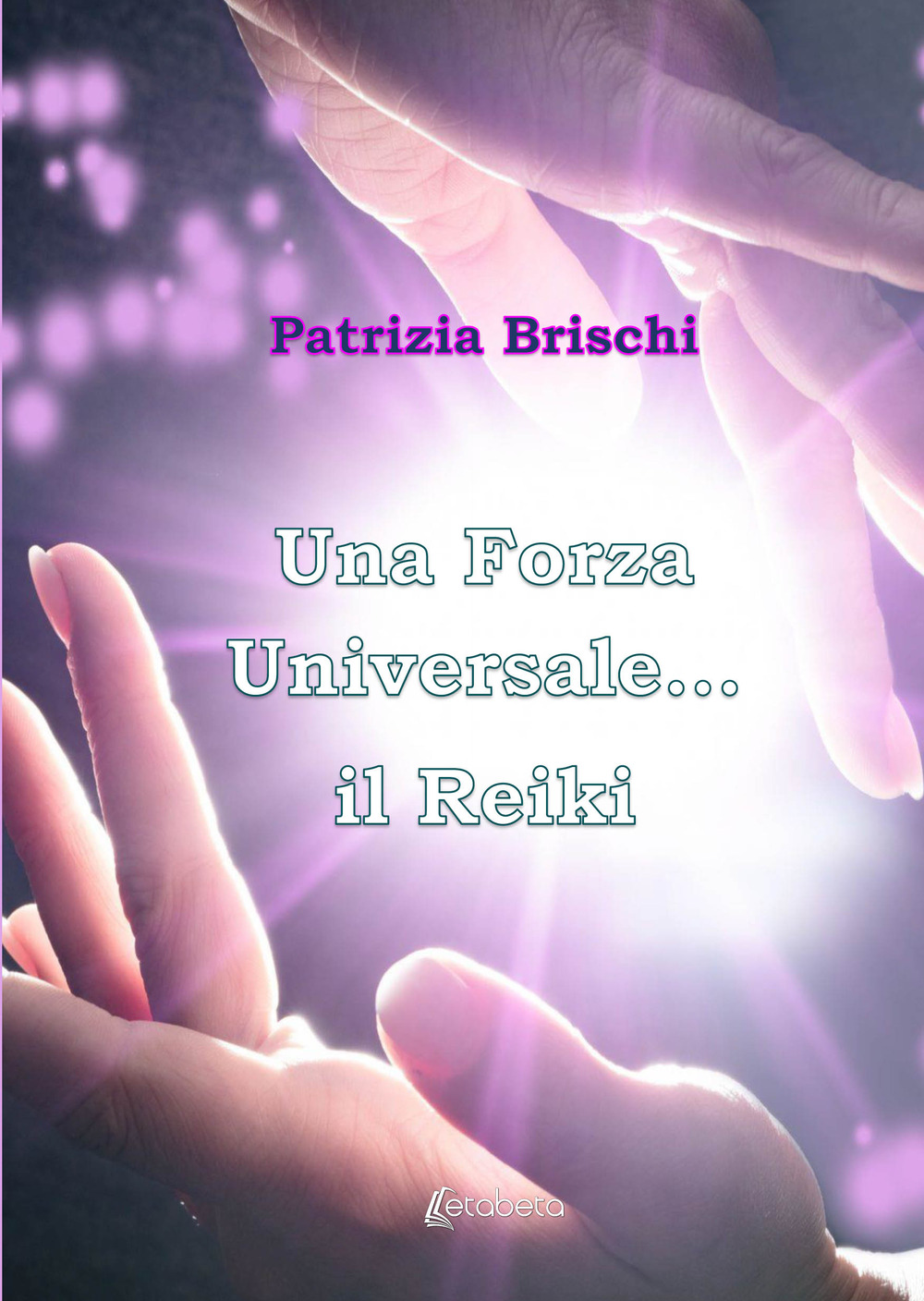 Una forza universale...il Reiki