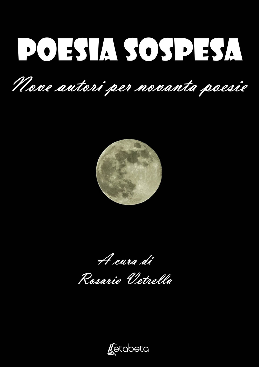 Poesia sospesa. Nove autori per novanta poesie