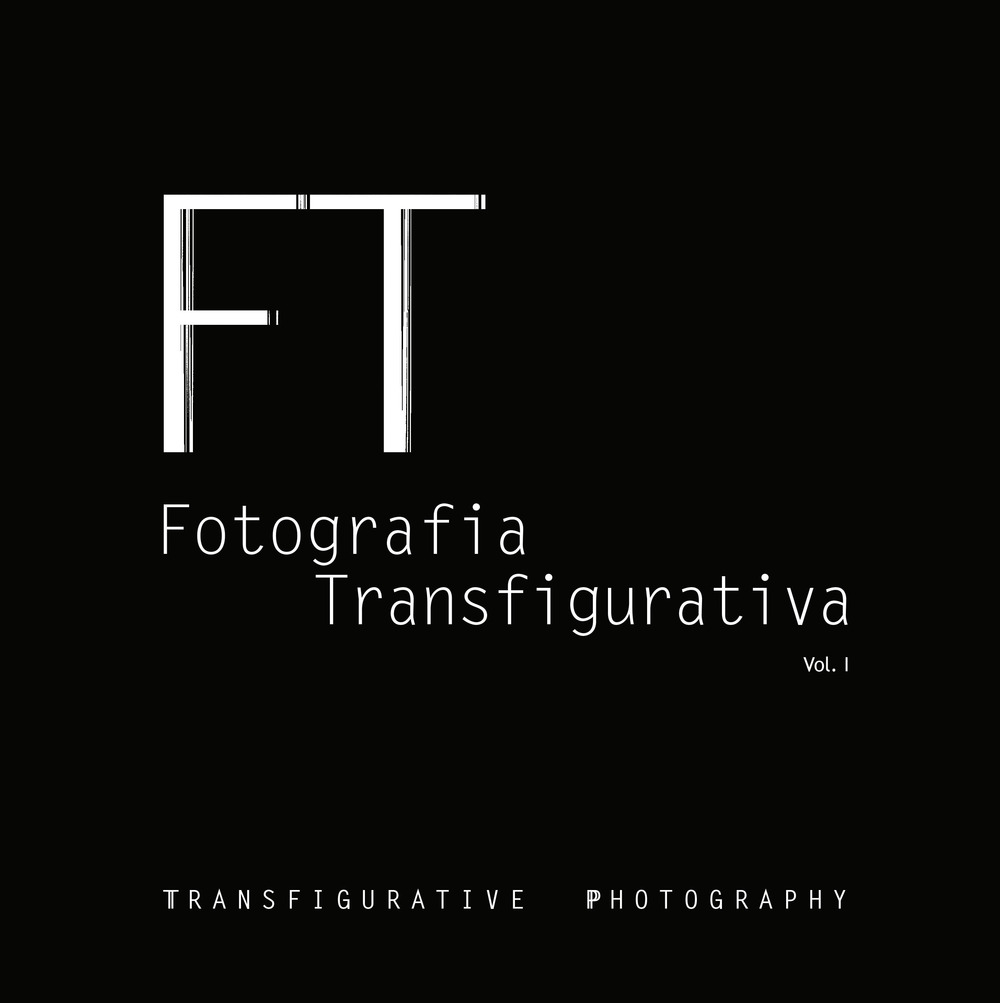 Fotografia transfigurativa. Vol. 1