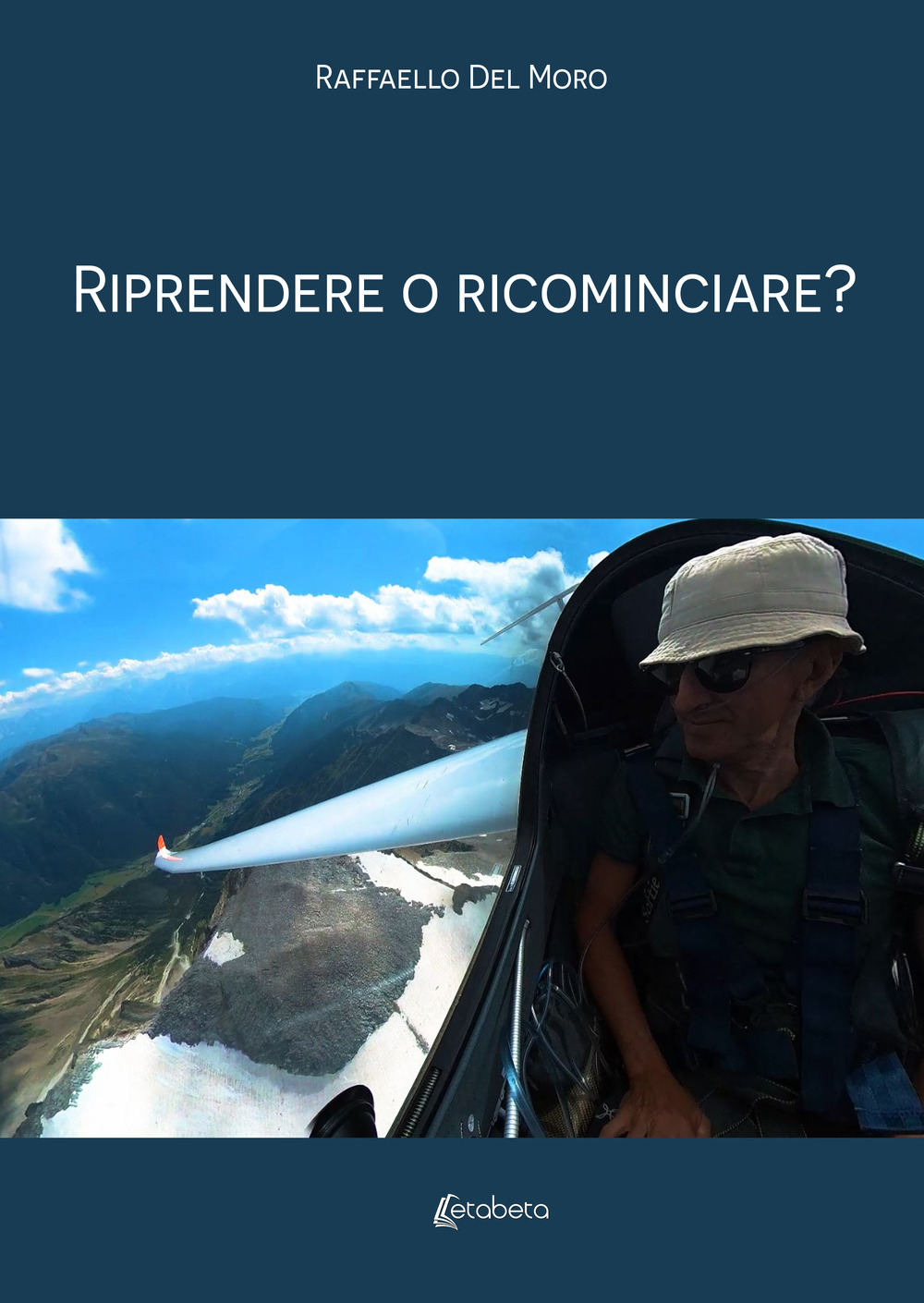 Riprendere o ricominciare?