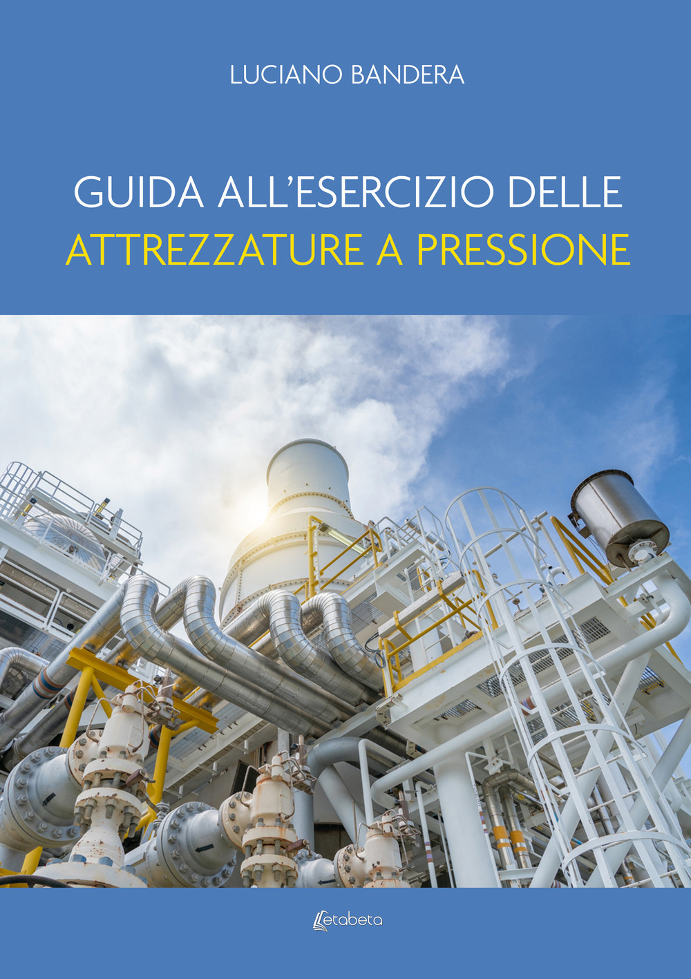 Guida all'esercizio delle attrezzature a pressione