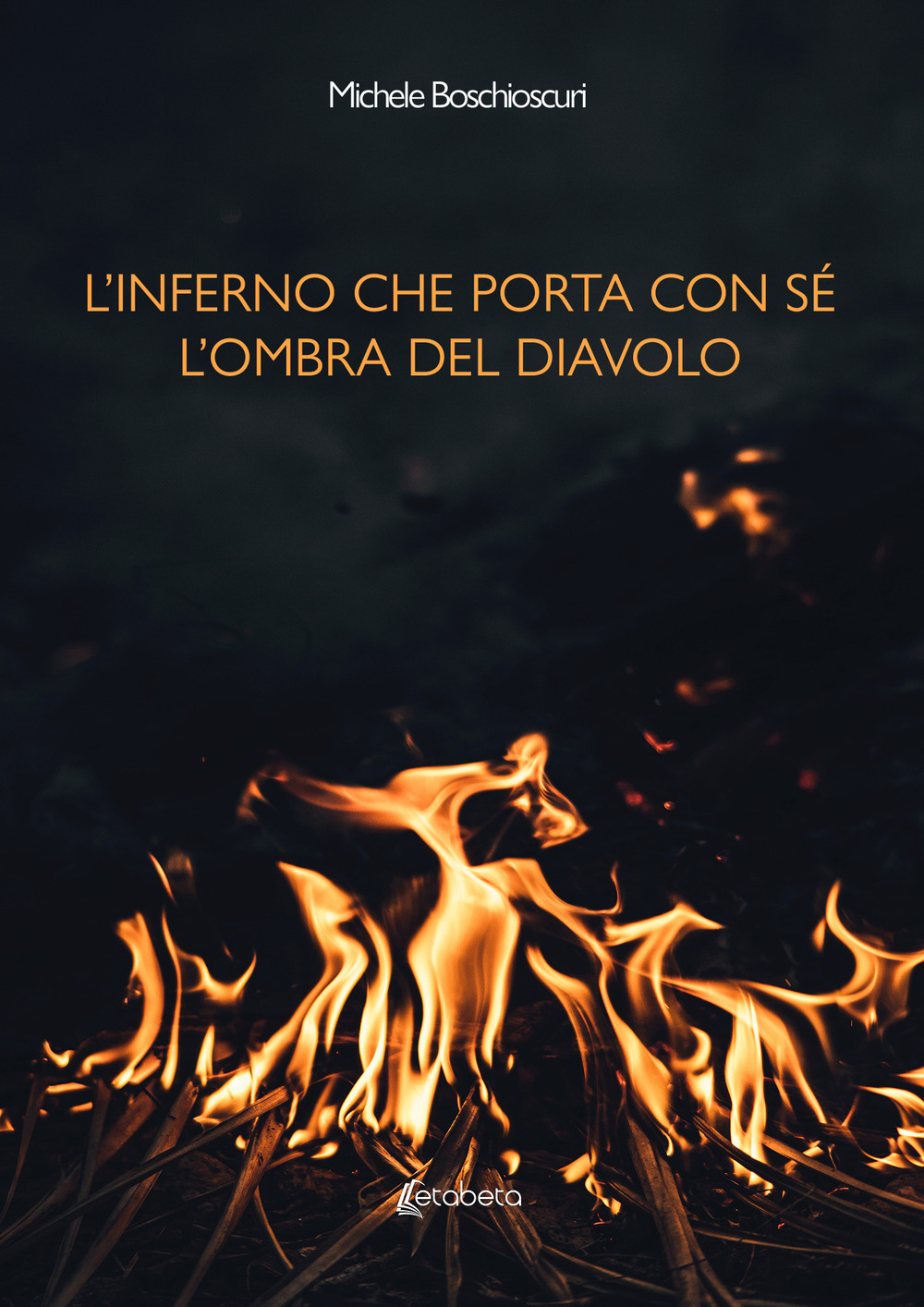 L'inferno che porta con sé l'ombra del diavolo