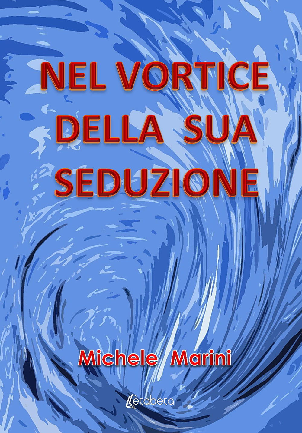 Nel vortice della sua seduzione