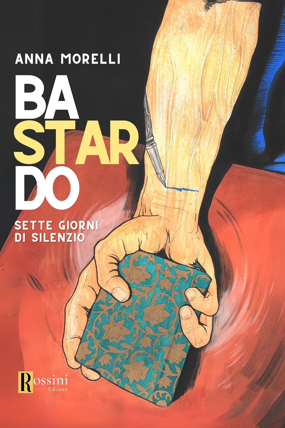 Bastardo. Sette giorni di silenzio