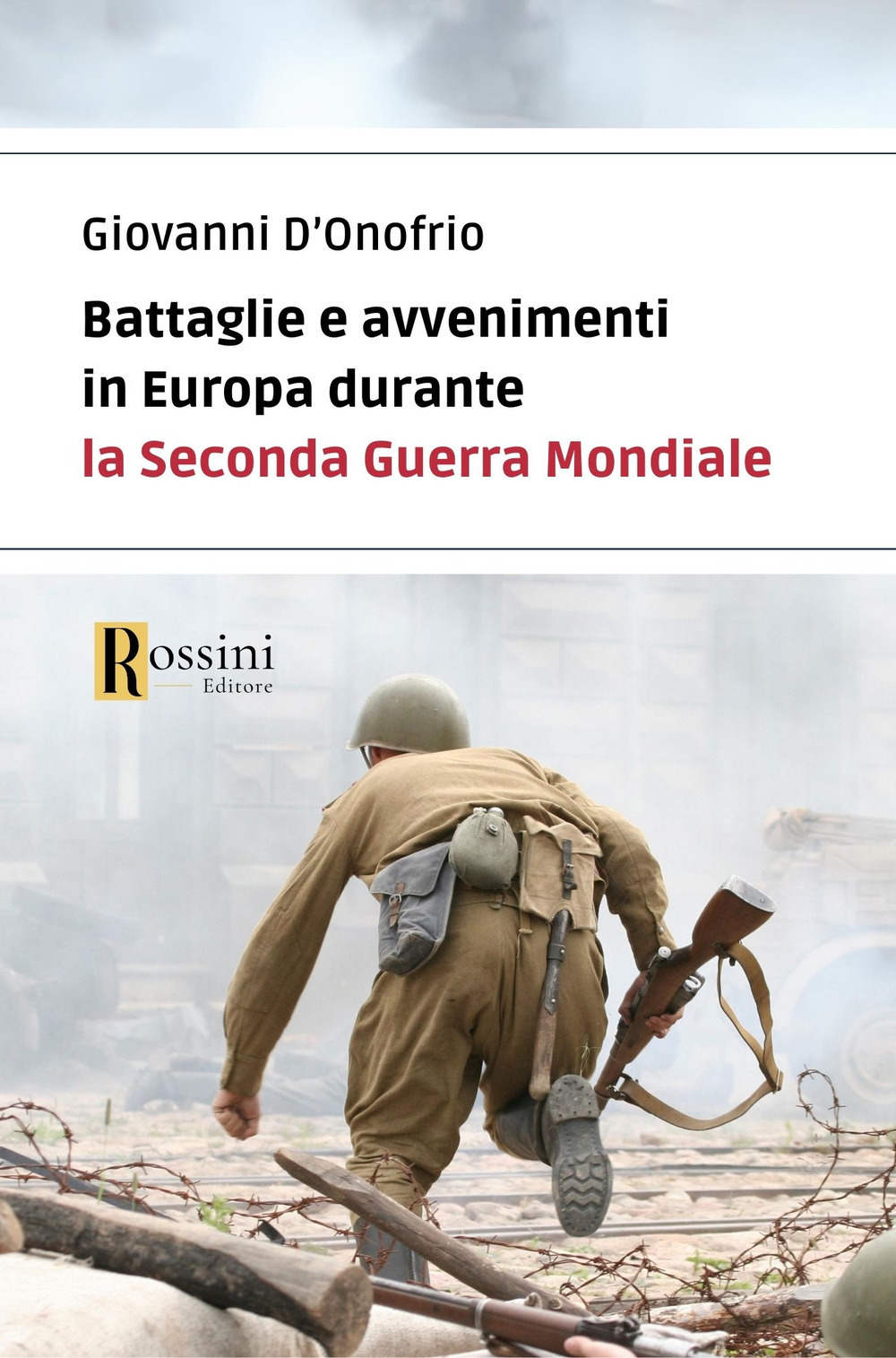 Battaglie e avvenimenti in Europa durante la seconda guerra mondiale