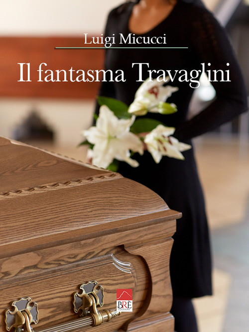 Il fantasma Travaglini