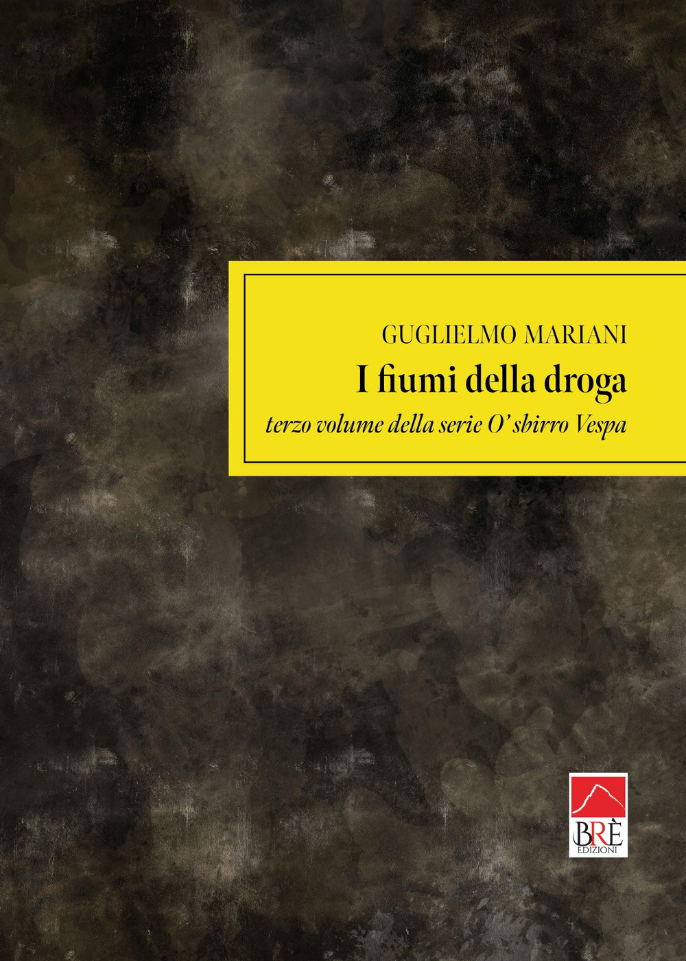 I fiumi della droga. O' sbirro Vespa