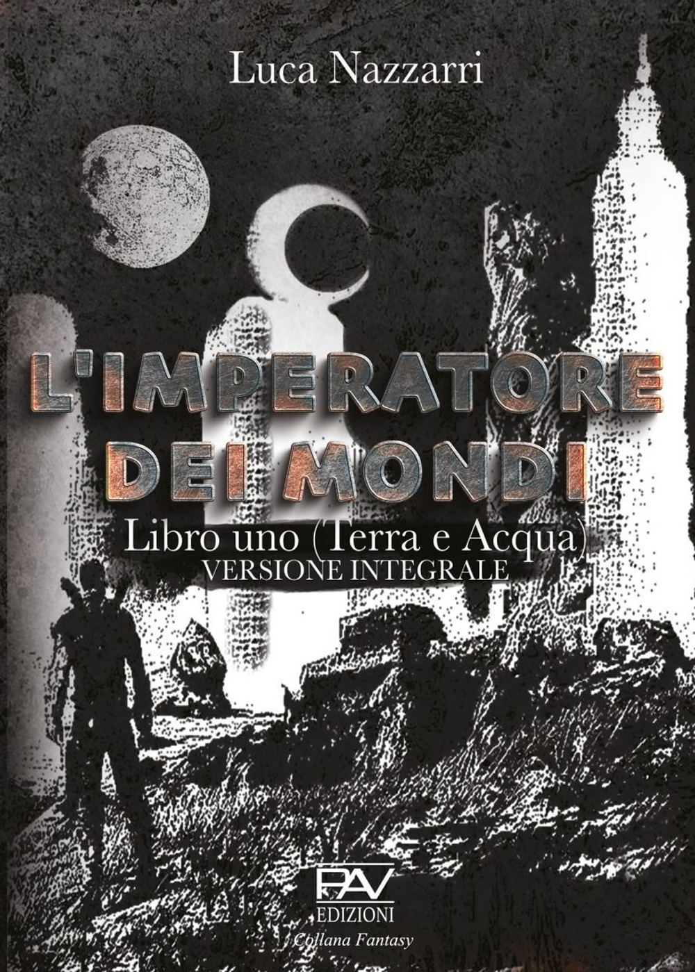 L'imperatore dei Mondi. Vol. 1: Terra e acqua