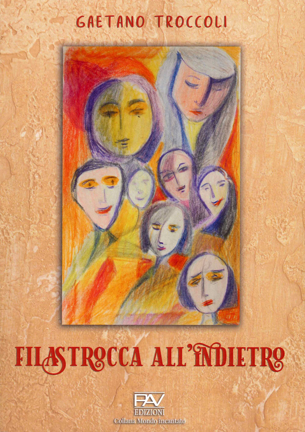 Filastrocca all'indietro. Ediz. illustrata