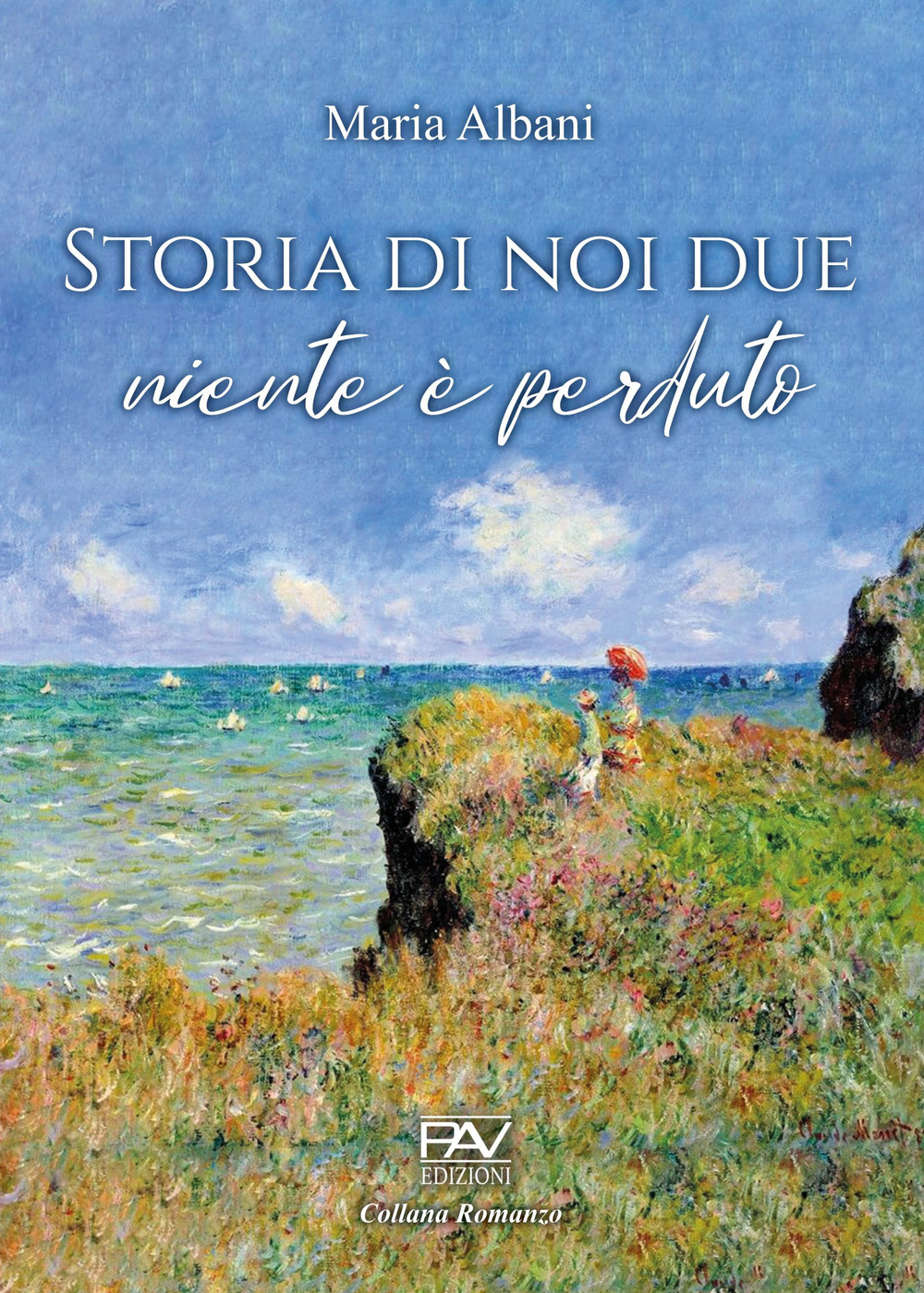 Storia di noi due. Niente è perduto