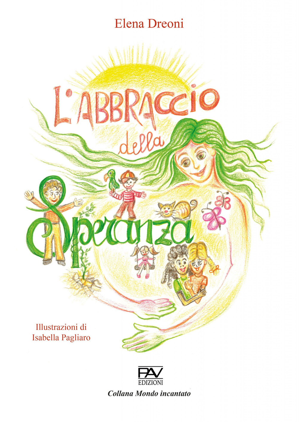 L'abbraccio della speranza