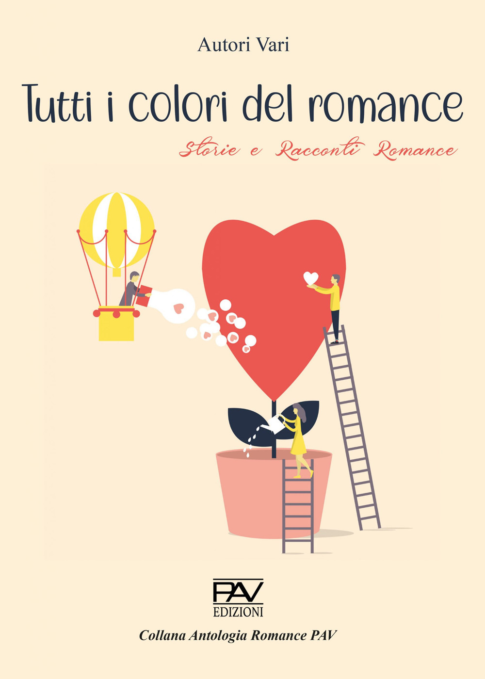 Tutti i colori del romance. Storie e racconti romance