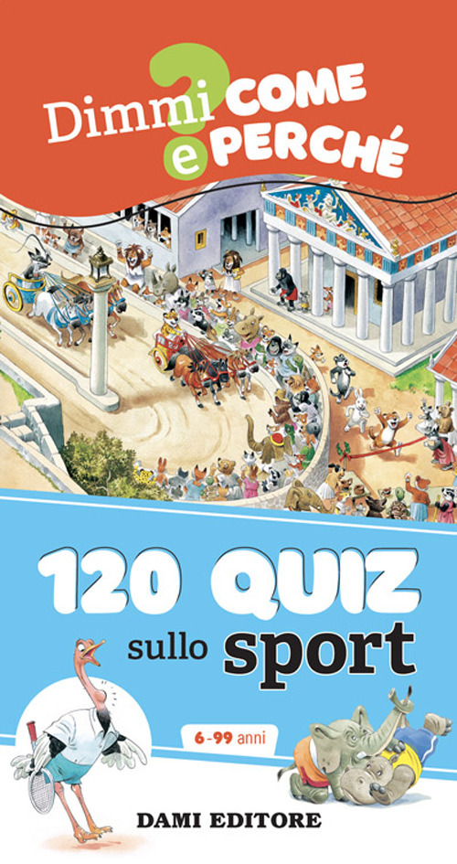 120 quiz sullo sport. Ediz. a spirale