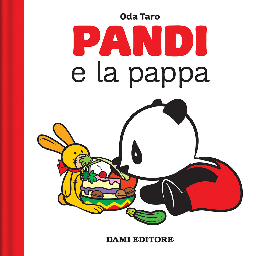 Pandi e la pappa. Ediz. a colori