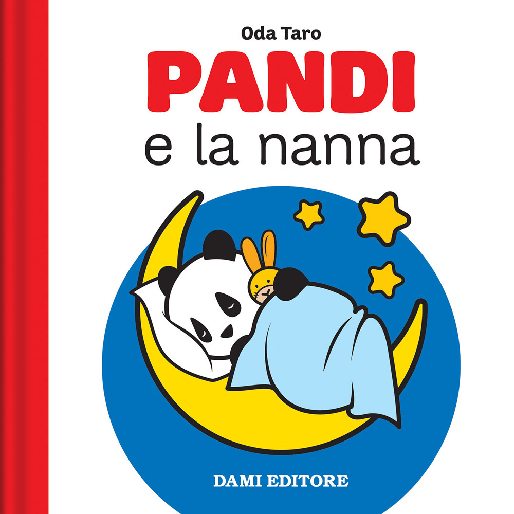 Pandi e la nanna. Ediz. a colori