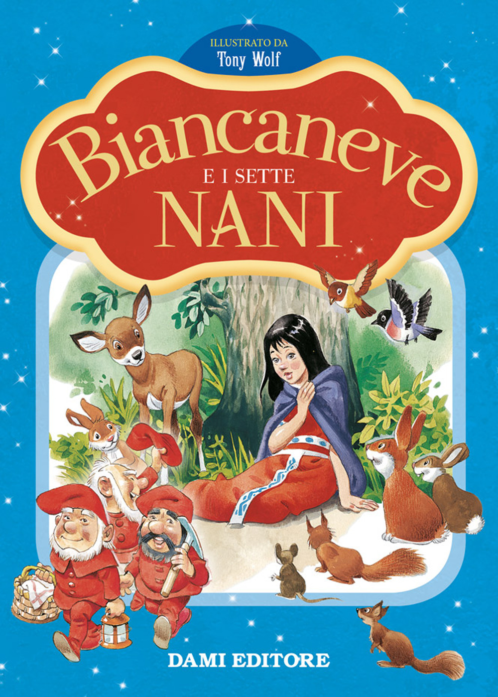 Biancaneve e i sette nani. Prime storie da leggere. Ediz. a colori