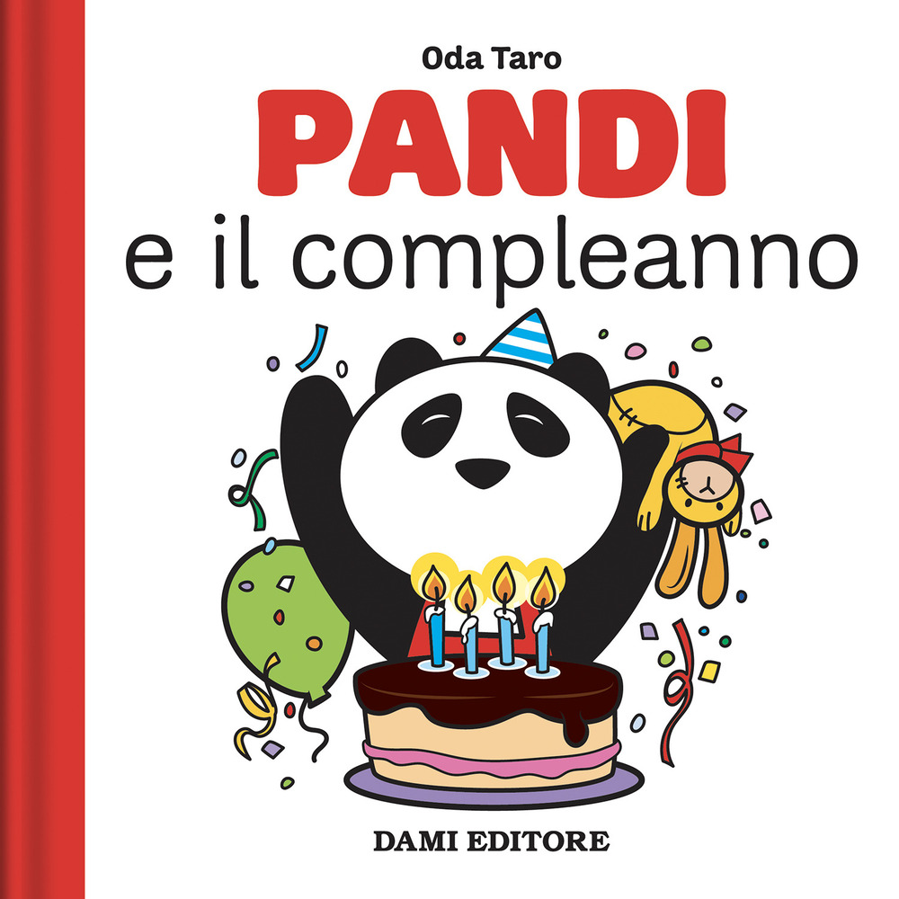 Pandi e il compleanno. Ediz. a colori